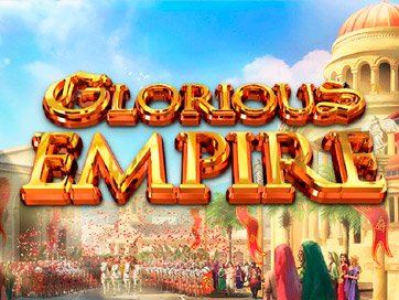 Glorious Empire